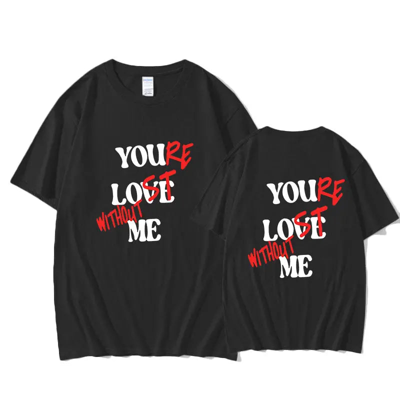 You Love Me Letter Printed T-shirt Summer WomenMen Short Sl - Unique Trends